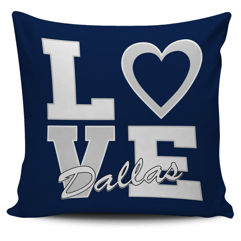 I Love Dallas pillowcase